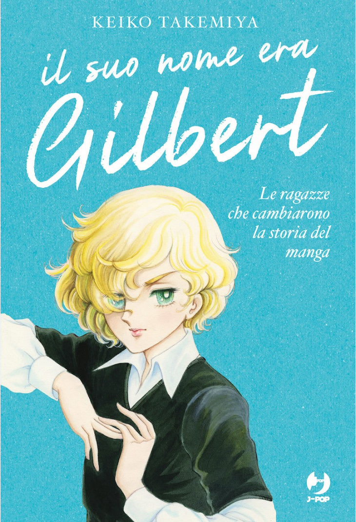 Il Suo Nome Era Gilbert