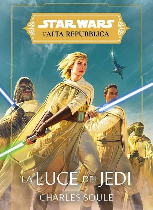 La luce dei jedi. L'Alta Repubblica. Star Wars