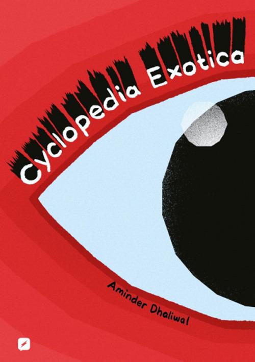"Cyclopedia exotica" di Dhaliwal Aminder