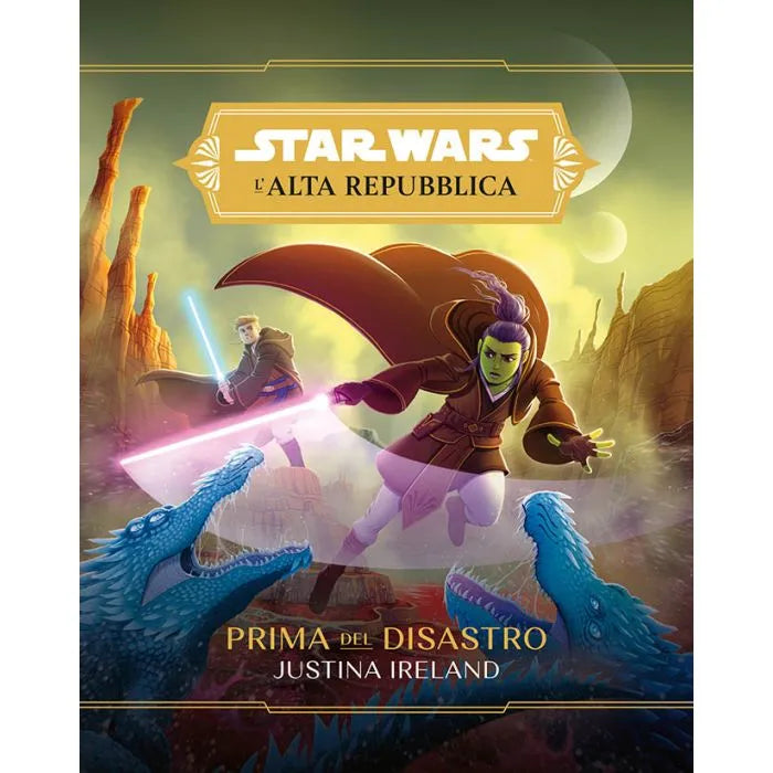 Star Wars Romanzi: L’Alta Repubblica – Prima del Disastro