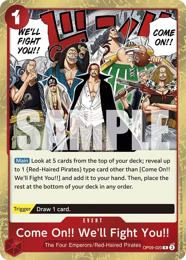 COME ON!! WE'LL FIGHT YOU!! OP09-020