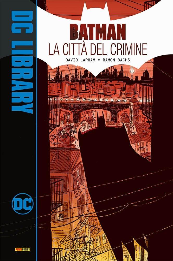 BATMAN - LA CITTÀ DEL CRIMINE