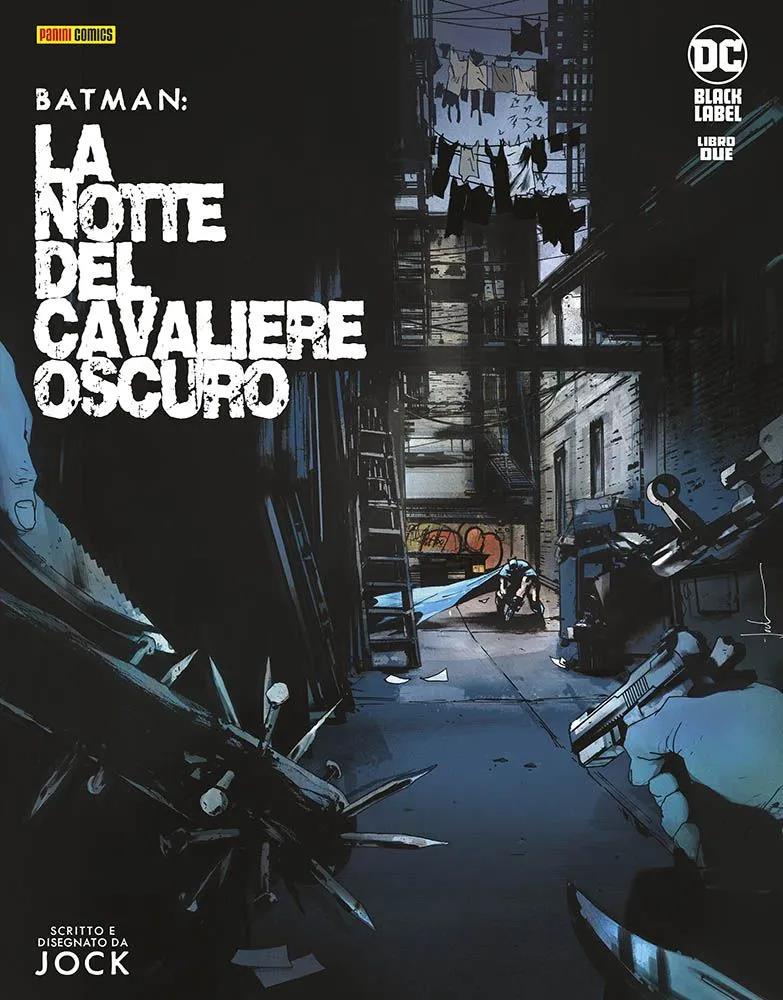 BATMAN NOTTE DEL CAVALIERE OSCURO 2