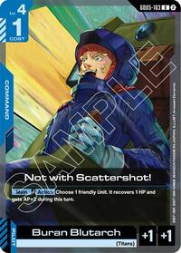 Not with Scattershot! GD05-103 [ Inglese / Giapponese ]