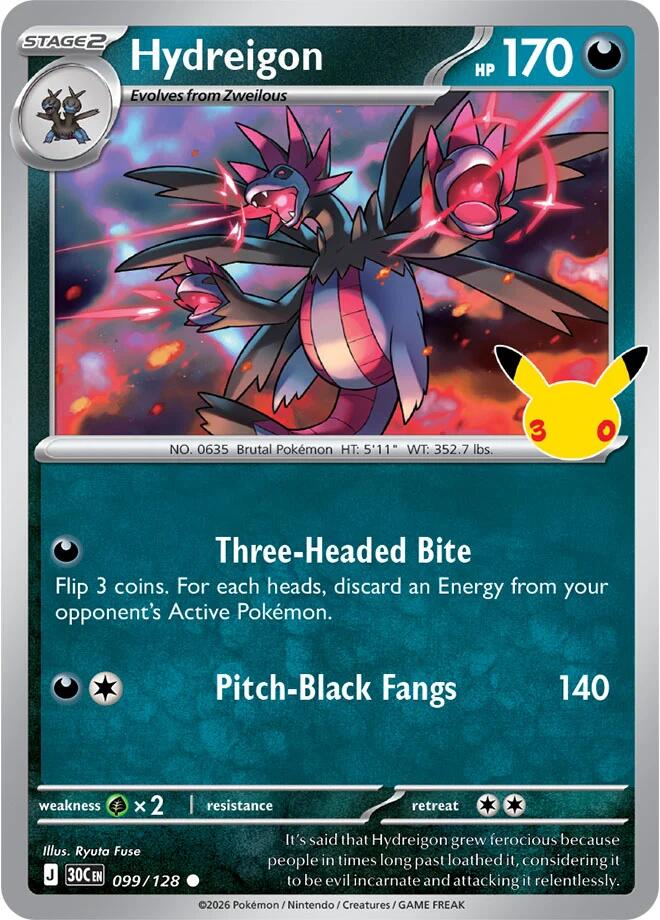 Hydreigon - 30° Anniversario 099/128 [ Italiano / Inglese ]