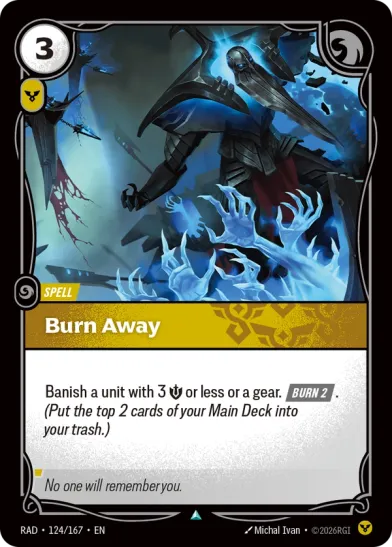 Burn Away (Uncommon)
