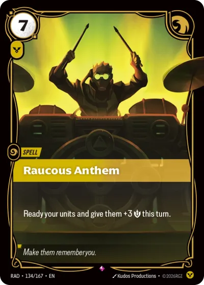 Raucous Anthem (RARE)