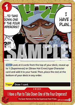 I Have a Plan to Take Down One of the Four Emperors ! ! OP14 - 019 [OP14] [Inglese] Uncommon