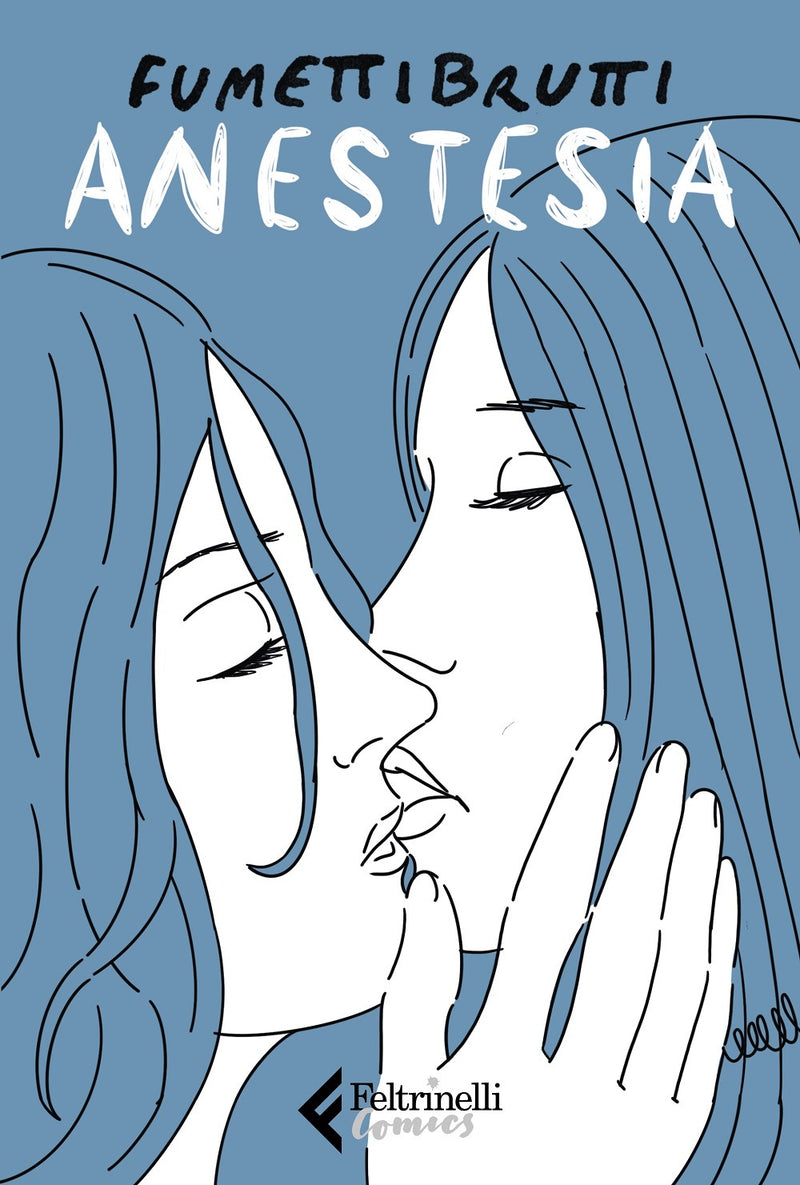 Anestesia - Fumettibrutti - Libro