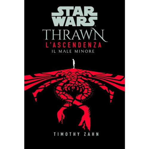 Star Wars Romanzi: Thrawn – L’Ascendenza 3 Il Male Minore
