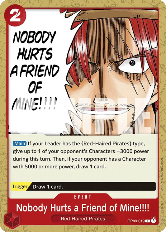 NOBODY HURTS A FRIEND OF MINE!!!! OP09-019