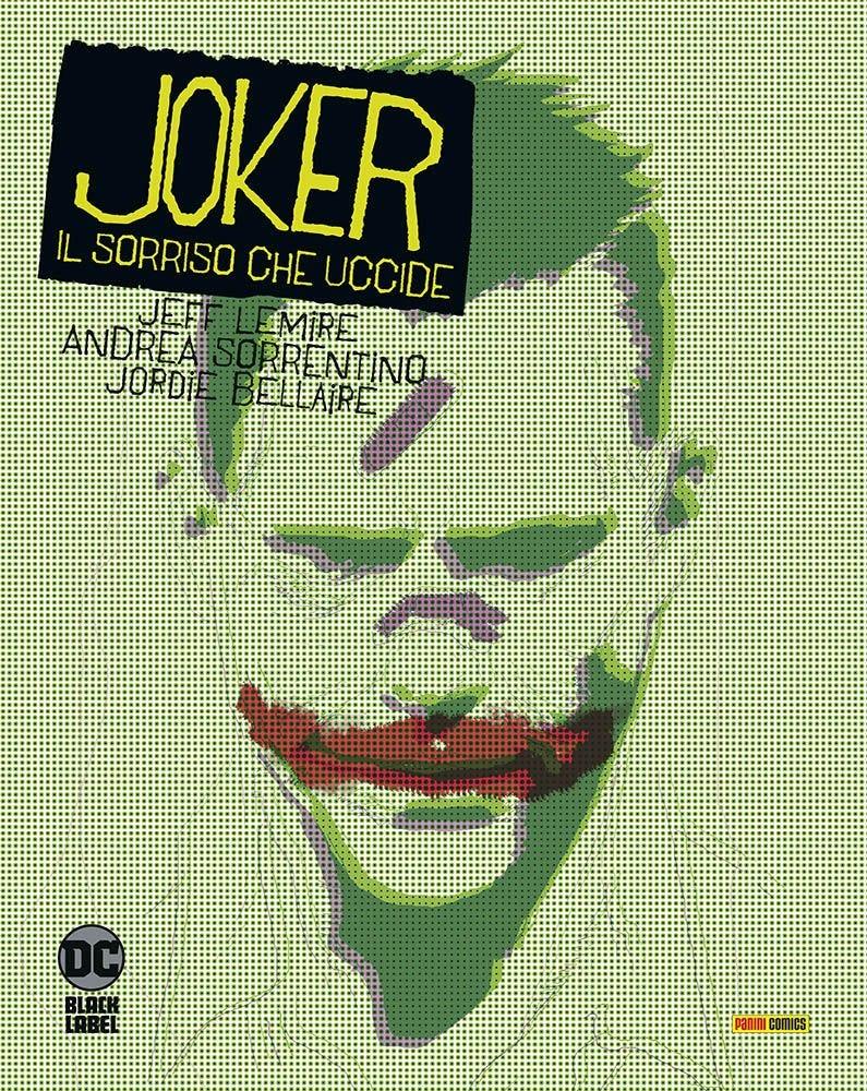 JOKER - IL SORRISO CHE UCCIDE