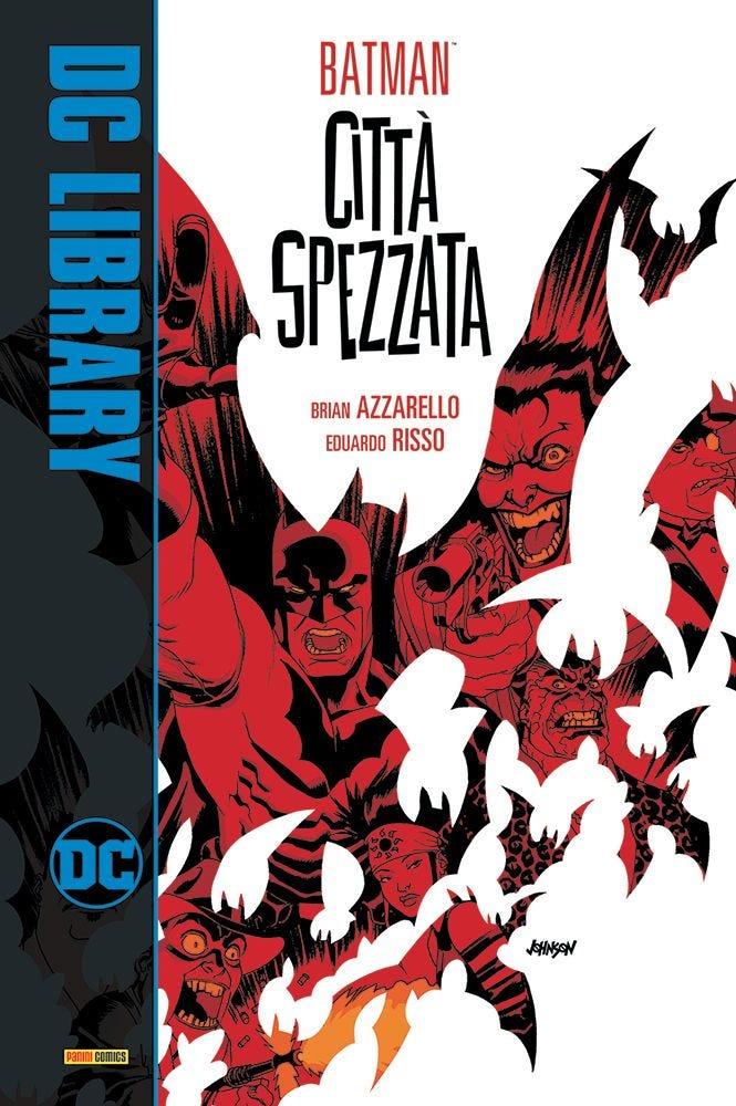 BATMAN - CITTÀ SPEZZATA