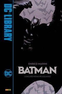 BATMAN - L'OSCURO PRINCIPE AZZURRO