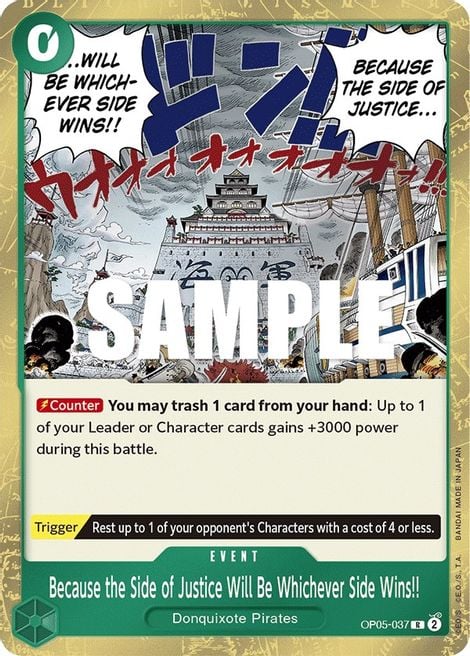 Because the Side of Justice Will Be Whichever Side Wins!! OP05-037 [ Inglese / Giapponese / Francese / Cinese Semplificato ]