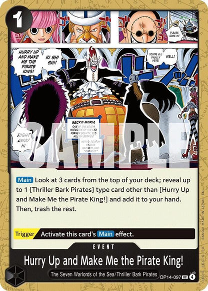 Hurry Up and Make Me the Pirate King! OP14-097 [ Inglese / Giapponese / Francese / Cinese Semplificato ]