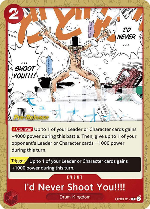 I'd Never Shoot You!!!! OP08-017 [ Inglese / Giapponese / Francese / Cinese Semplificato ]