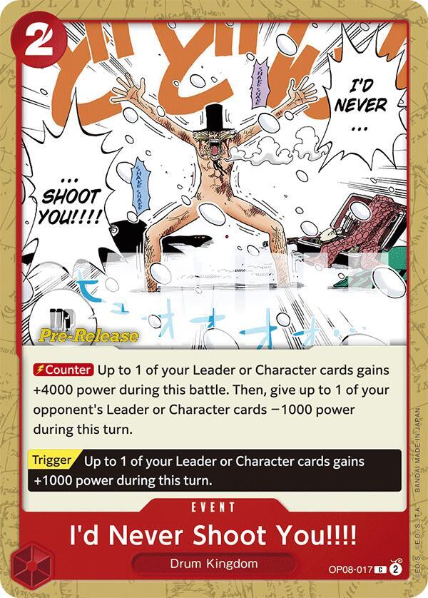 I'd Never Shoot You!!!! OP08-017 [ Inglese / Giapponese / Francese / Cinese Semplificato ]