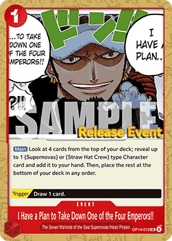 I Have a Plan to Take Down One of the Four Emperors!! OP14-019 [ Inglese / Giapponese / Francese / Cinese Semplificato ]
