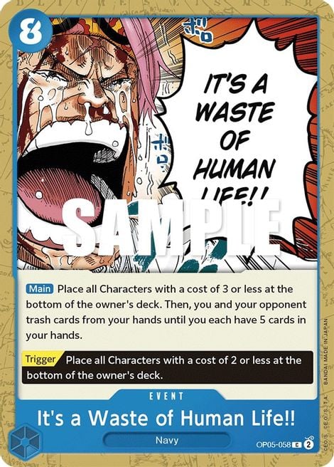 It's a Waste of Human Life!! OP05-058 [ Inglese / Giapponese / Francese / Cinese Semplificato ]