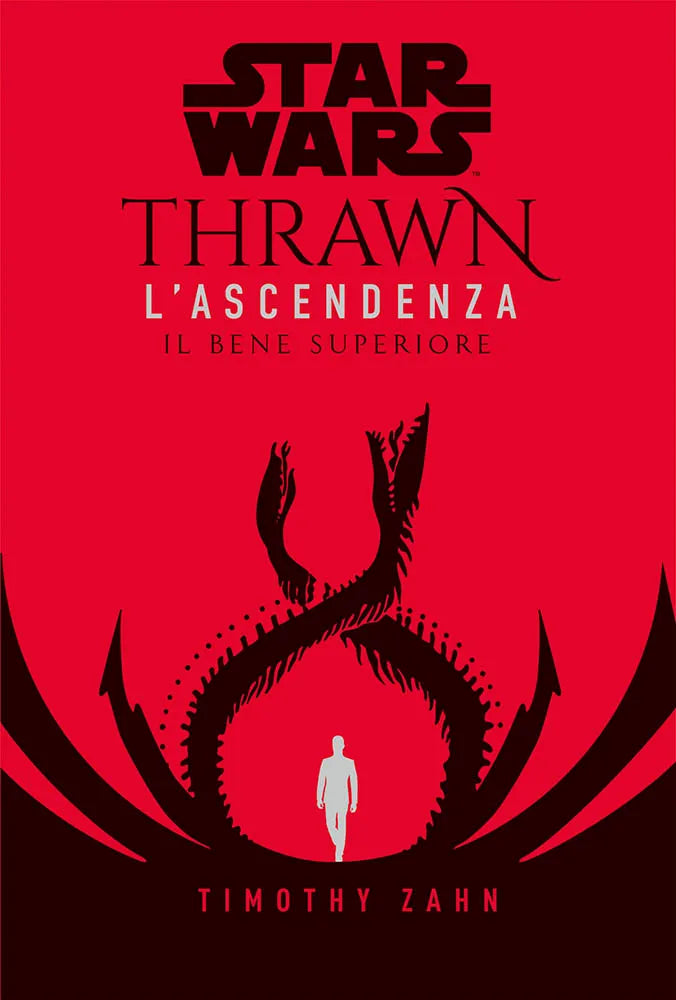 Star Wars Romanzi: Thrawn – L’Ascendenza 2 Il Bene Superiore