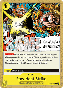Raw Heat Strike ST29-015 [ Inglese / Giapponese / Francese / Cinese Semplificato ]