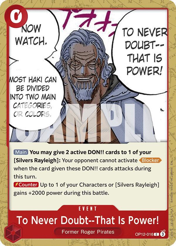 To Never Doubt--That Is Power! OP12-016 [ Inglese / Giapponese / Francese / Cinese Semplificato ]