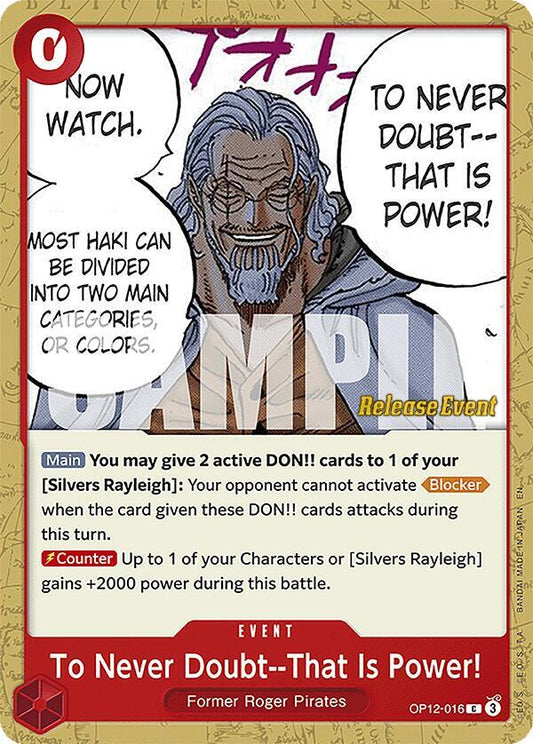 To Never Doubt--That Is Power! OP12-016 [ Inglese / Giapponese / Francese / Cinese Semplificato ]