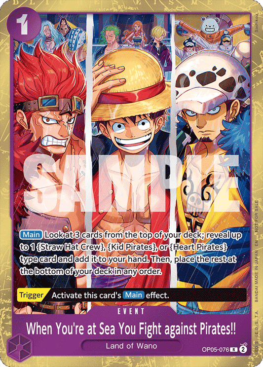 When You're at Sea You Fight against Pirates!! OP05-076 [ Inglese / Giapponese / Francese / Cinese Semplificato ]