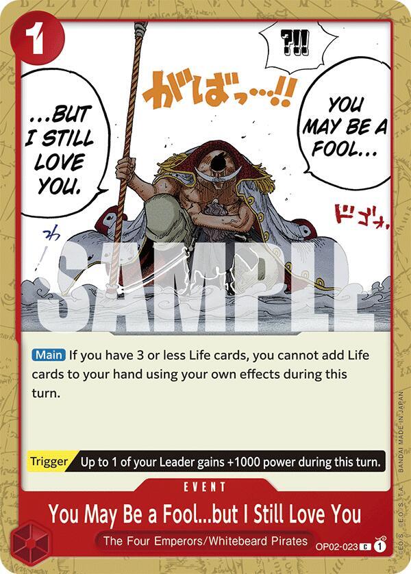 You May Be a Fool. . . but I Still Love You OP02-023 [ Inglese / Giapponese / Francese / Cinese Semplificato ]
